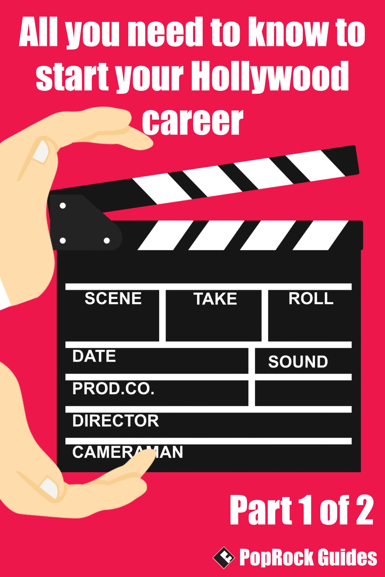 All You Need To Know To Start Your Hollywood Career
